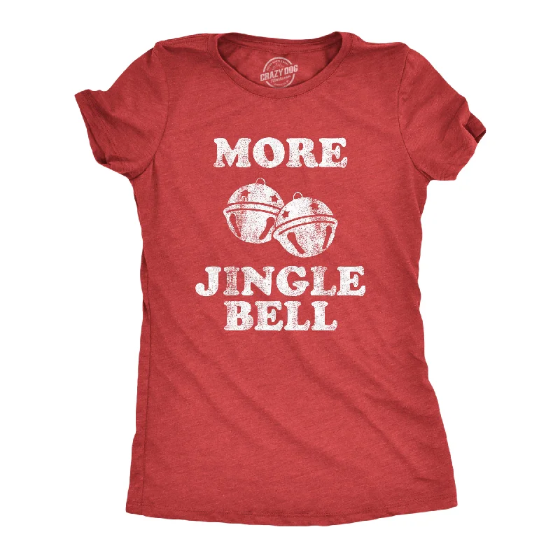 More Jingle Bells Women's T Shirt